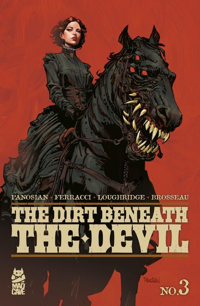 Comic book cover featuring a woman in Victorian attire riding a fierce black horse with visible teeth, against a reddish background. The title 'The Dirt Beneath The Devil' is prominently displayed at the bottom.