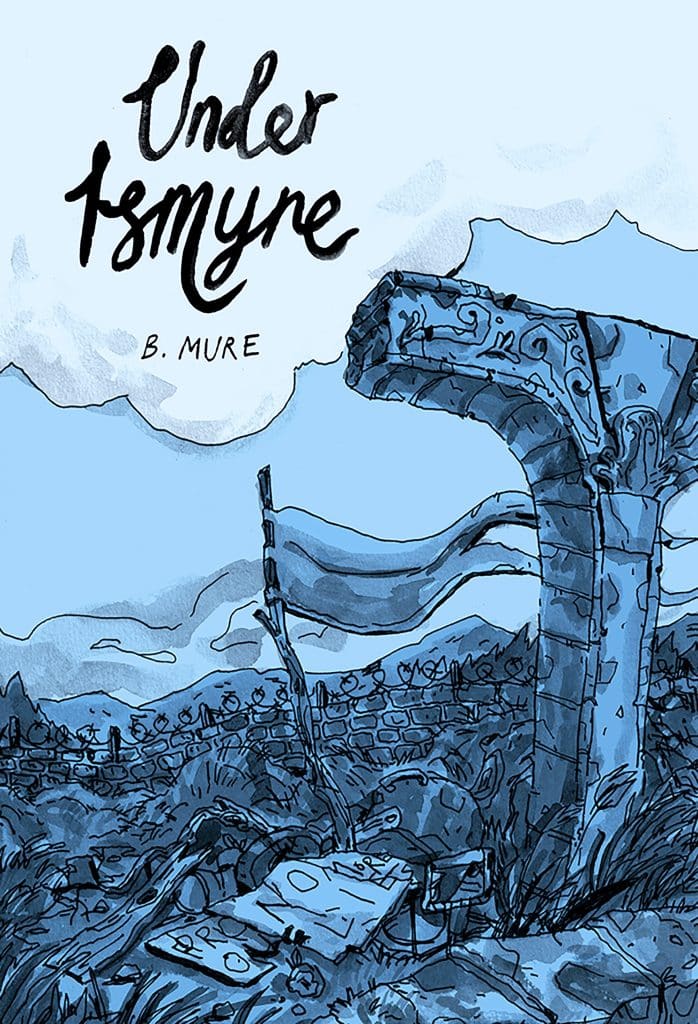 Cover illustration for 'Under Tsmynre' by B. Mure, featuring a blue-toned landscape with a large, ornate stone structure, a tattered flag, and remnants of a fence, creating a mystical atmosphere.