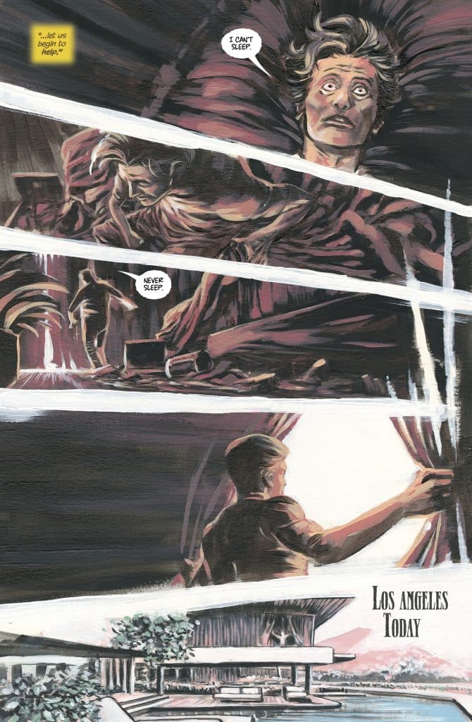 A comic panel featuring a distressed person in bed expressing their inability to sleep, with a menacing figure suggesting they never sleep. The following panel shows another character drawing back curtains to a modern Los Angeles home.