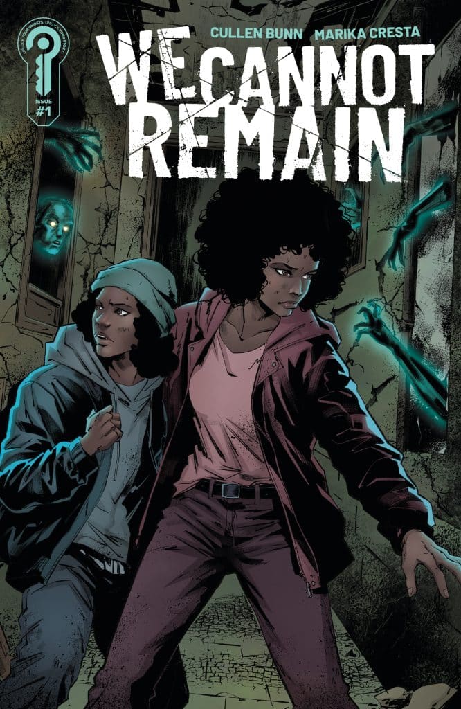 Cover of the comic book 'We Cannot Remain' featuring two characters, one with curly hair wearing a pink jacket and the other in a blue hoodie, standing in a dark, eerie environment with ghostly hands emerging from the walls.