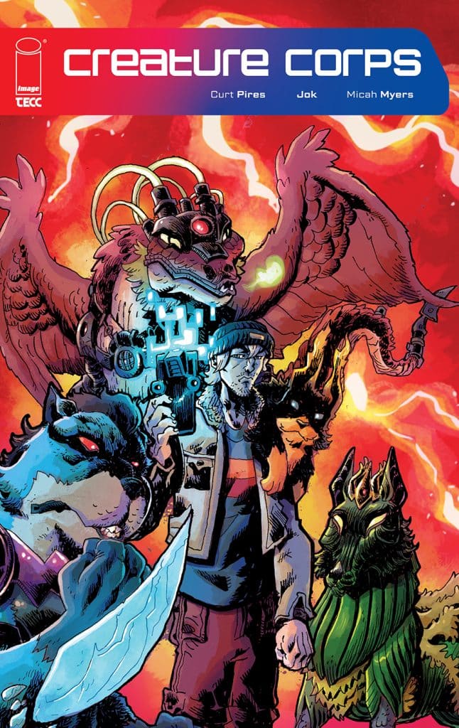 Cover art of the comic book 'Creature Corps' featuring a group of humanoid creatures and a character holding a weapon, set against a vibrant, fiery background.